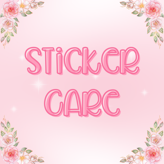 Sticker Care Instructions